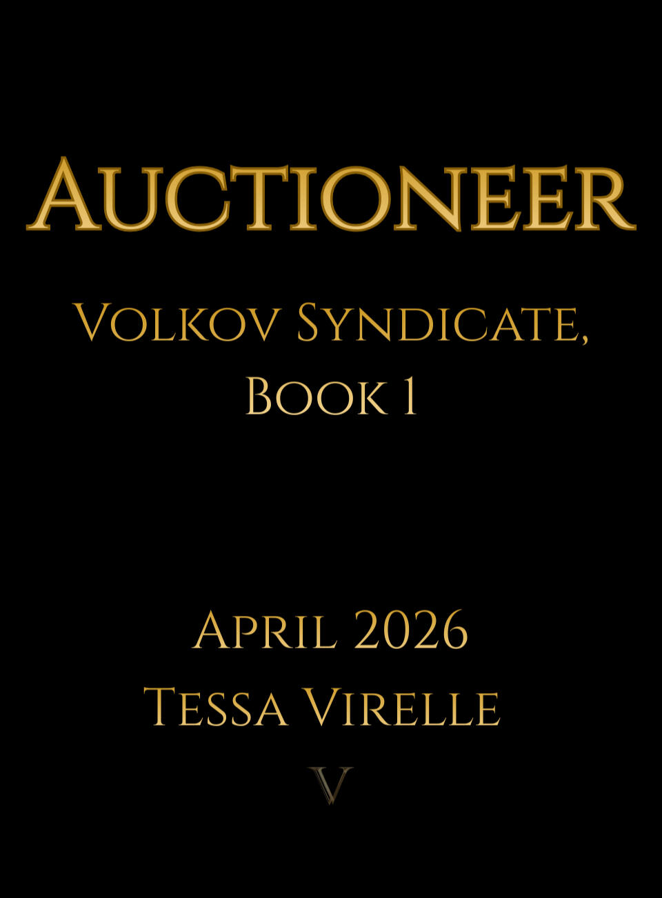 Auctioneer: Volkov Syndicate, Book 1